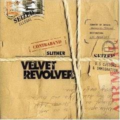 Velvet Revolver : Slither
